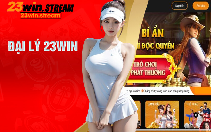 Đại Lý 23Win