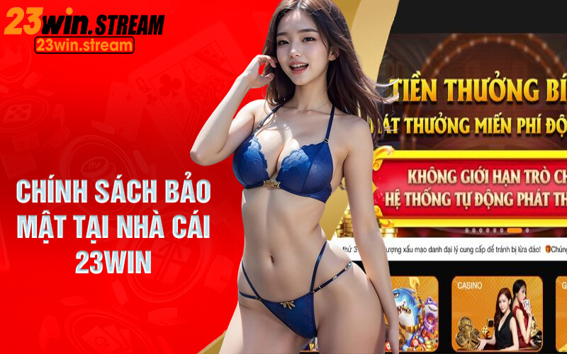 chính sách bảo mật tại nhà cái 23win